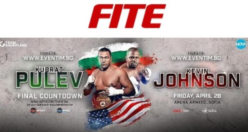 FITE TV to stream Kubrat Pulev vs. Kevin Johnson Heavyweight clash Live on PPV, April 28, from Bulgaria